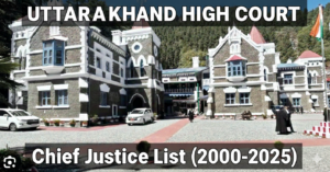 Uttarakhand High Court Chief Justice List in Hindi